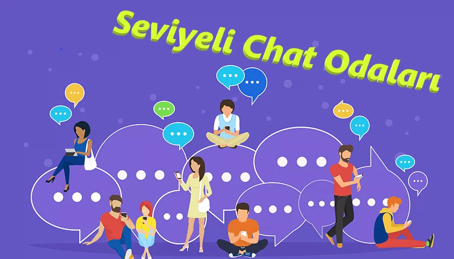 Seviyeli Canlı Sohbet Odaları